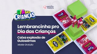 Caixa explosão guloseimas para você vender no dia das crianças