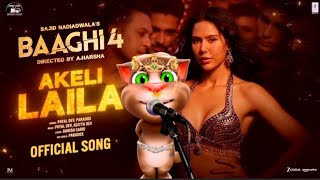 Baaghi 4: Akeli Laila Song | Tiger S,Sonam B,Sanjay D | Payal,Aditya,Paradox | Sajid N,A. Harsha#tom