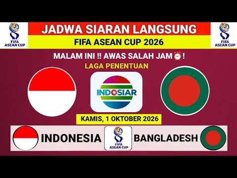 jakarta777 x asiatogel88 - JADWAL SIARAN LANGSUNG HARI INI LIVE INDOSIAR - Jadwal Indonesia vs Bangladesh - FIFA ASEAN CUP 2026
