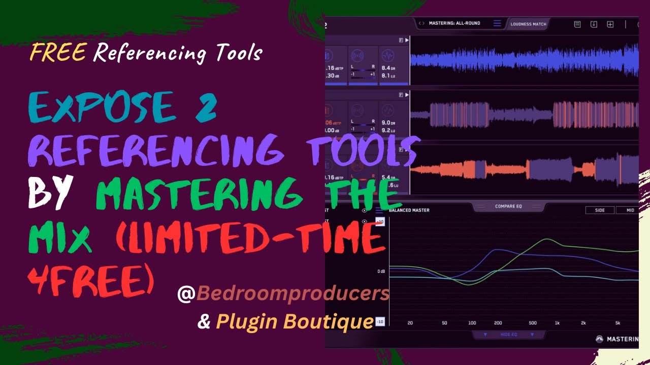 EXPOSE 2 - Referencing Tools by Mastering The Mix (Limited-Time 4FREE ...