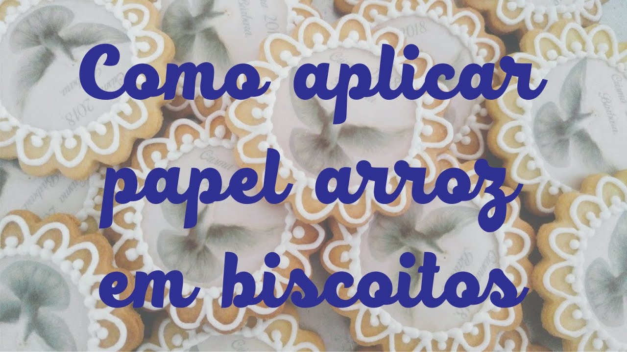 Como aplicar papel arroz em biscoitos