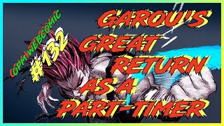 Garous Great Return As A Part-Timer Opm Webcomic Chapter 132
