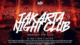 JAKARTA NIGHT CLUB!! BREAKBEAT VVIP DJ BJS X GEN Z DUTCH 2026