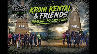 Download lagu kroni kental & Friends Roaring Malaya 2024