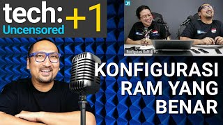 Baiknya Pasang Berapa Keping RAM dalam PC Desktop? TechUncensored2021