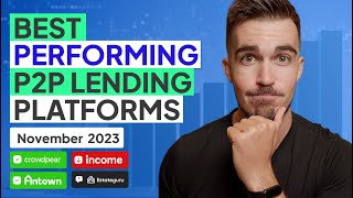 Best Performing P2P Lending Platforms In November 2023