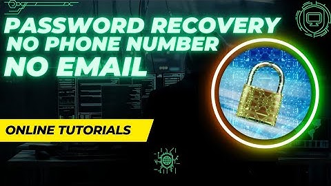 How to Reset Password Without Phone Number (2023: 4K).