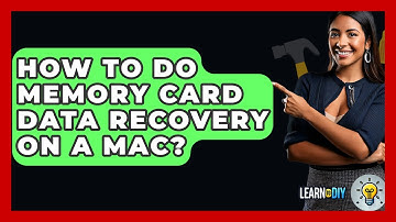 How To Do Memory Card Data Recovery On A Mac? - LearnToDIY360.com