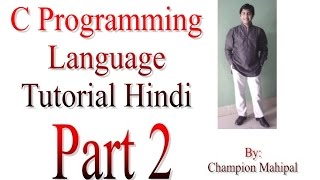 C Programming Language Tutorial in Hindi Part 2