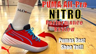 Pumas Best Hoops SHoe! Puma All-Pro Nitro Performance Review