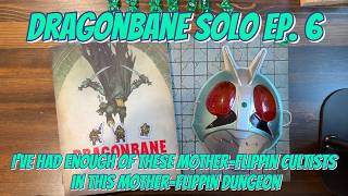 Dragonbane TTRPG Solo Play Episode 6 - Ive had enough of these mother-flipping cultists