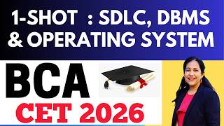 One - Shot | SDLC, DBMS &amp; Operating System | BCA Entrance Examination 2026 for GGSIPU | IPU CET BCA