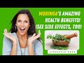 MORINGA Health Benefits & Side Effects! (This is Truly Amazing!)