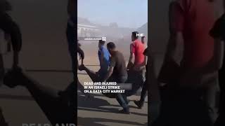 Dead and injured in an Israeli strike on a Gaza City market