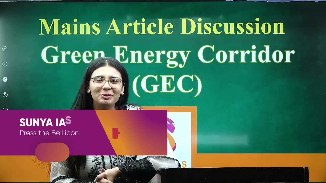 Green Energy Corridor | Mains Article Discussion | Sunya IAS