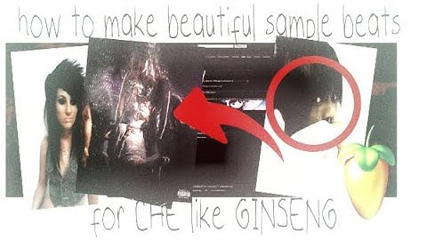how to make beautiful SAMPLE beats for CHE like GINSENG from scratch (rest in bass deluxe)