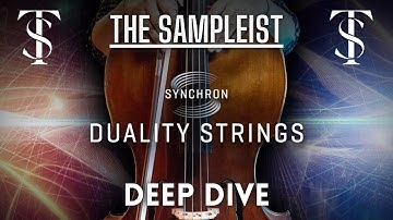 The Sampleist - Synchron Duality Strings Collection by Vienna Symphonic Library -  Deep Dive
