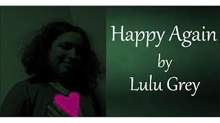 Happy Again (Original Song)
