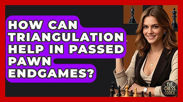 How Can Triangulation Help In Passed Pawn Endgames? - The Chess Codex
