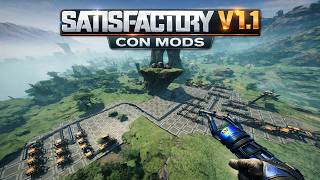 Sin caos no hay orden || Satisfactory V1.1 con Mods