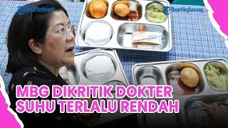 🔵Dokter Tan Shot Yen Kritik Program Makanan Bergizi Gratis: Suhu Tak Sesuai Standar!