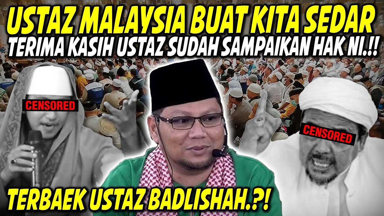 ALLAHU AKBAR❗TERIMA KASIH USTAZ MALAYSIA DAH BUAT KITA SEDAR HAL NI‼ TERBAEK USTAZ BADLISHAH ALAUDIN