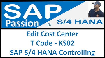 How to Edit Cost Center | T Code to Edit Cost Center  KS02 | SAP S4 HANA Controlling