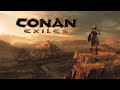 Conan Exiles - Конан Варвар. Выживание #4
