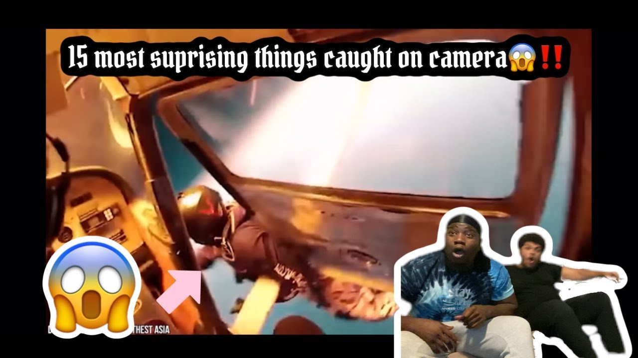 god squad reacts to 15 of the  most surprising things caught on camera