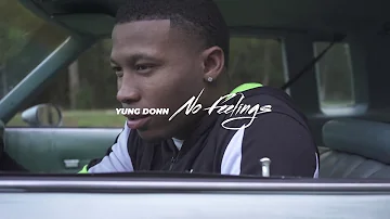 Yung Donn - No Feelings (Official Music Video)