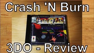 Crash 'N Burn (1993) - 3DO - Review