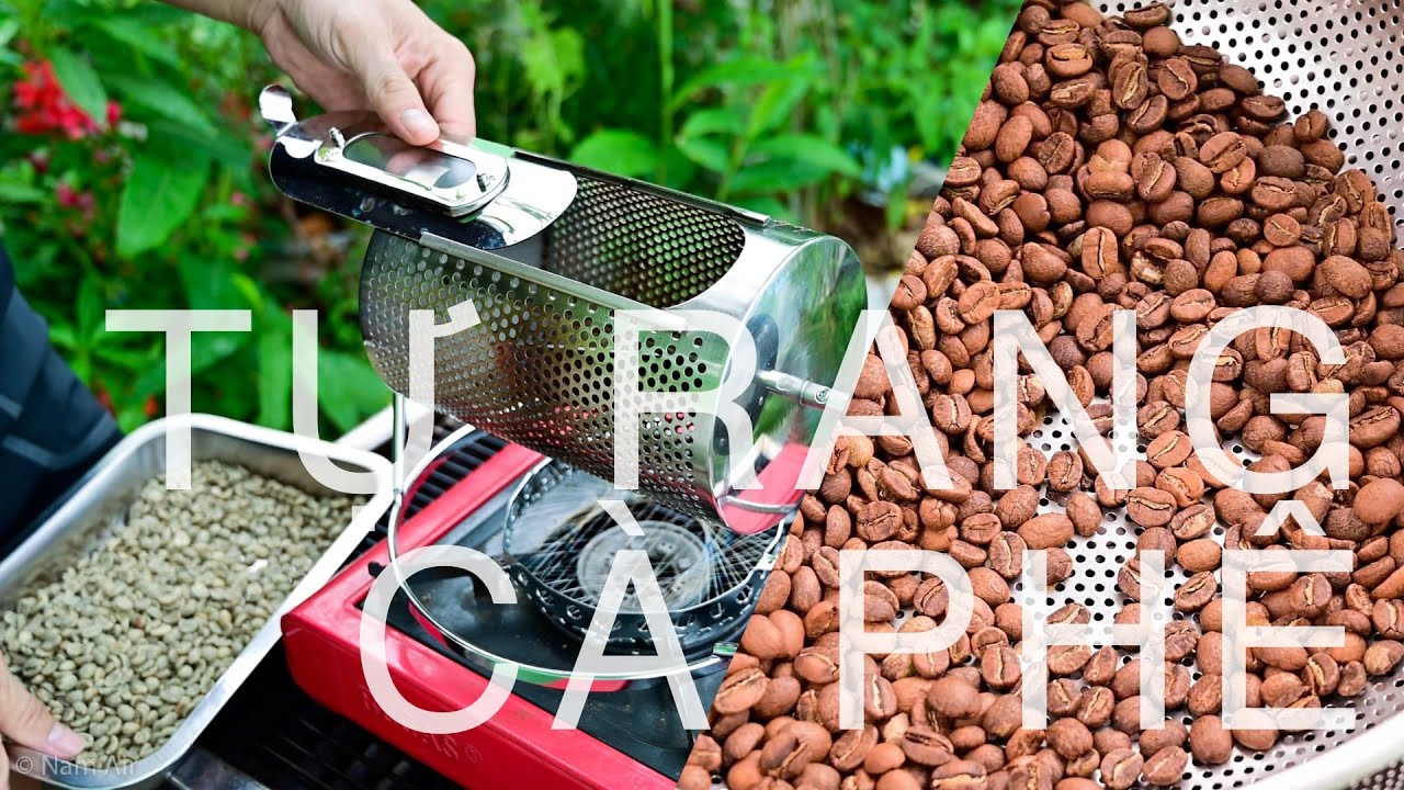 Mình tự rang cà phê bằng lồng rang: tiết kiệm tiền, cà phê ngon