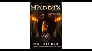 Let's Read- "Among the Impostors" Chapters 30 31 32