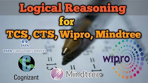 Frequently Asked Logical Reasoning Questions for Amcat, CTS, wipro, CGI, Mindtree, NTT data