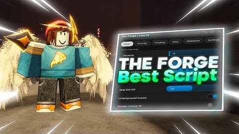 The Forge Script Hack Gui — Auto Mine, Auto Ore, Instant Forge, Mythic Faster & More! *NO KEY*