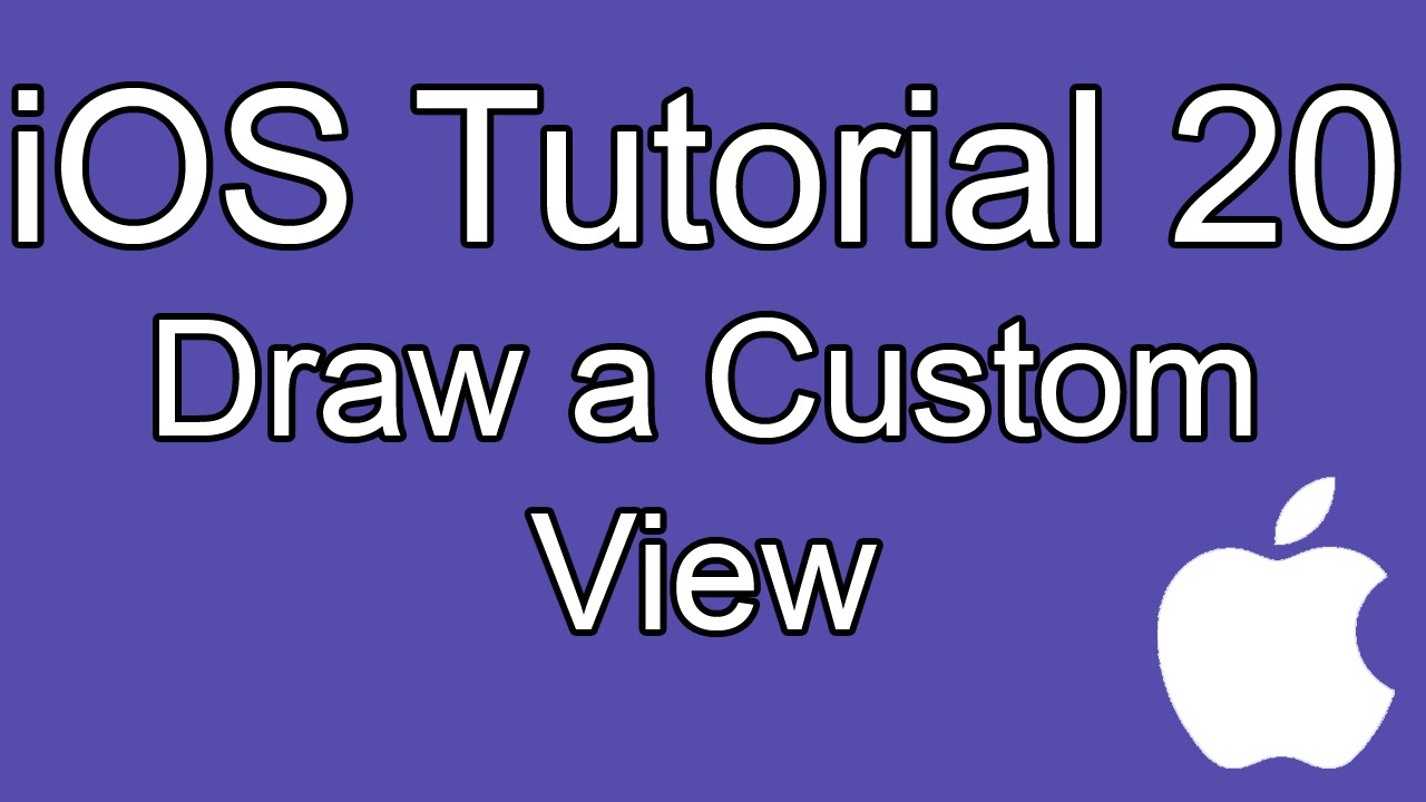iOS Tutorial - Part 20 - Draw a Custom View - YouTube