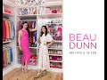 Beau Dunn Closet Makeover - Before & After
