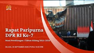 BREAKING NEWS - RAPAT PARIPURNA DPR RI KE-7 MASA PERSIDANGAN I TAHUN SIDANG 2026-2027