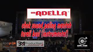 CEK SOUND OM. ADELLA PALING MANTAB | TERALI BESI | Live in Bangkalan Madura