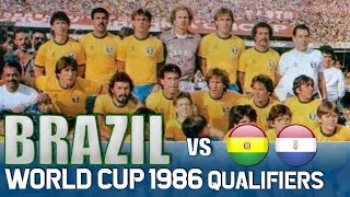 BRAZIL World Cup 1986 Qualification All Matches Highlights 🇧🇷 | Road to Mexico