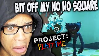 PROJECT PLAYTIME GAMEPLAY (HUGGY WUGGY BIT MY NO NO SQUARE)