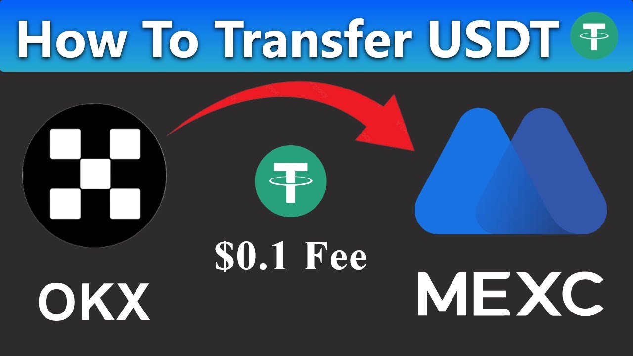 How To Transfer USDT From Okx To MEXC Global Exchange How To Deposit how-to-transfer-usdt-from-okx-to-mexc-global-exchange-how-to-deposit