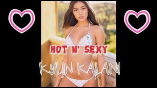 HOT AND SEXY/ KYLIN KALANI