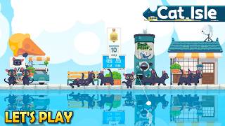 CAT ISLE | 18 Minutes Walkthrough Gameplay (No Commentary)