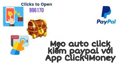 |Kiếm Tiền Online 2020| MẸO sử dụng Auto Click với app Click4money kiếm tiền paypal mùa dịch