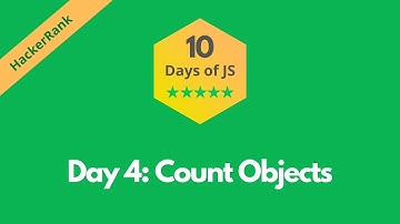 HackerRank Day 4: Count Objects problem solution in JavaScript | 10 Days of JS | Programmingoneonone