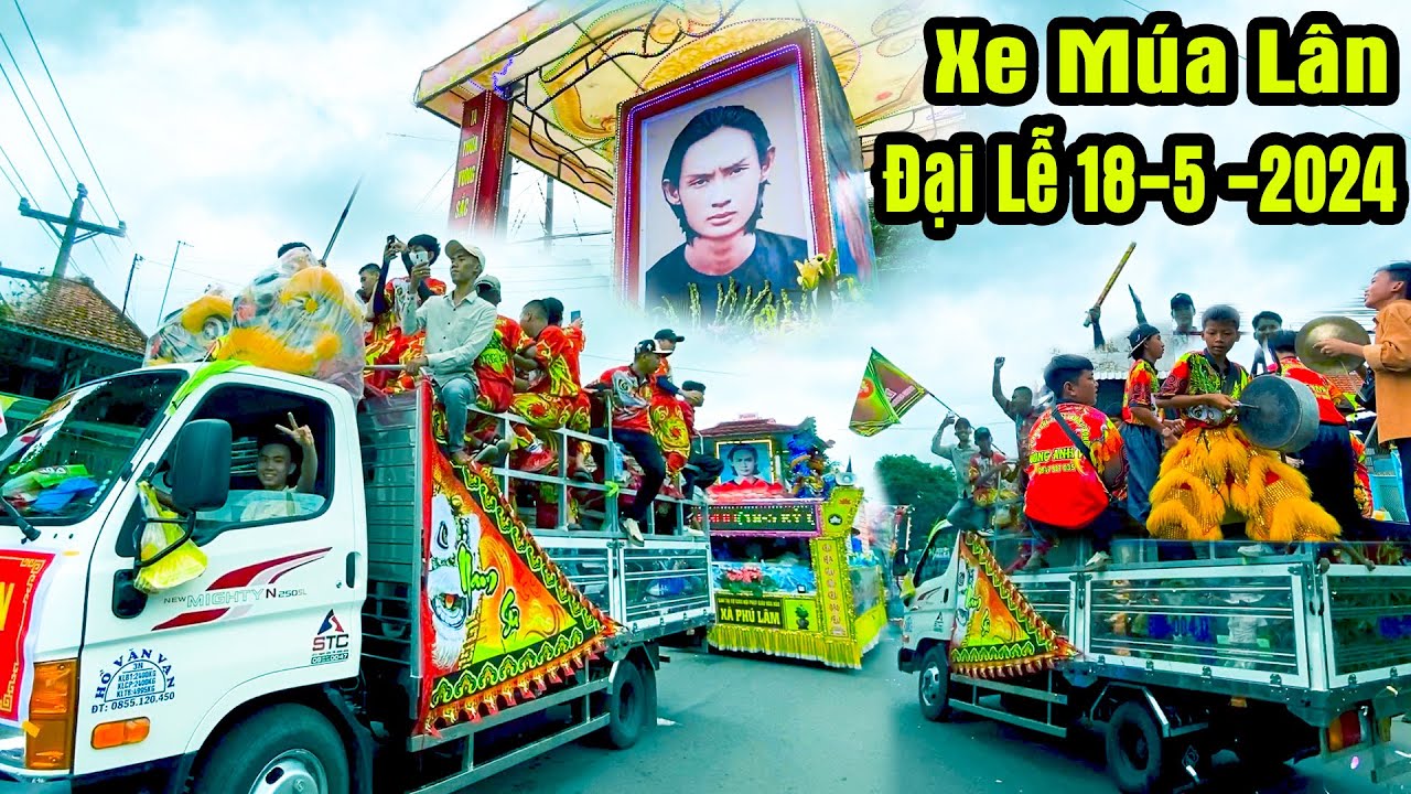 Xe Múa Lân diễu hành Lân Sư Rồng tại Đại Lễ 18 - 5 Phật Giáo Hòa Hảo lần thứ 85 năm 2024