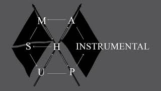 INSTRUMENTAL | (X) EXO - Obsession & Monster MASHUP (feat. TRAXX)