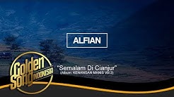 ALFIAN - Semalam Di Cianjur (Official Audio)  - Durasi: 2:42. 