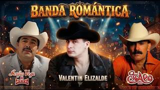 Valentín Elizalde Y El Chapo De Sinaloa Sergio Vega - Mix 2025 de Corridos y Banda con Éxitos